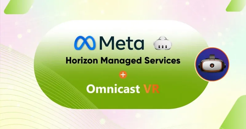 Omnicast VR met de Meta Quest MDM-versie Omnicast VR met de Meta Quest MDM-versie